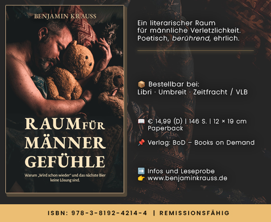 Raum für Männergefühle Benjamin Krauss Buchhandel Remissionsfähig Libri Umbreit Zeitfracht VLB Barsortimente Großhändler